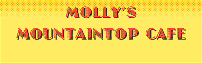 Molly’s Mountaintop Cafe